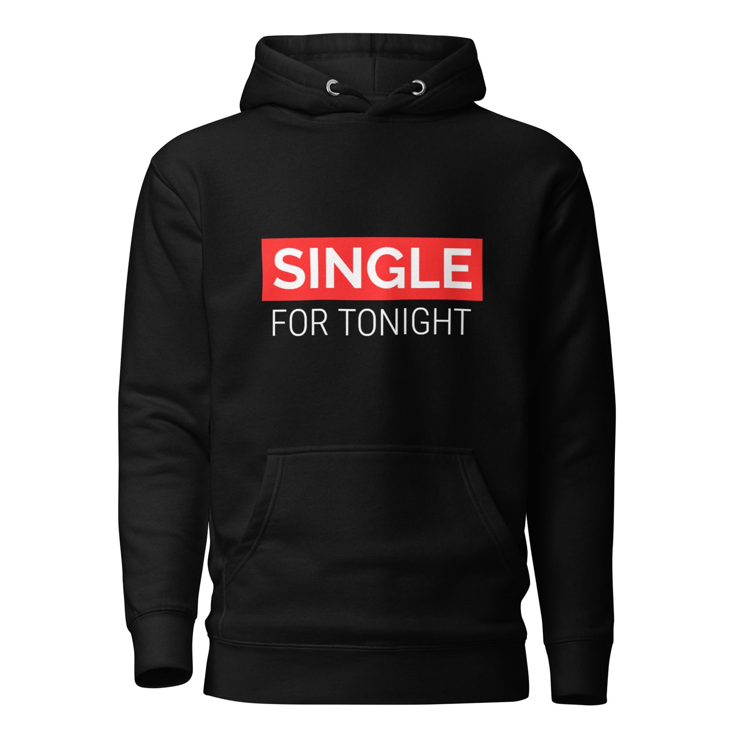 Front view of our ‘No Huddle Just Go’ Premium Unisex Sweatshirt in black, featuring “Single for Tonight” in red text on the front. Add this signature sweatshirt to your collection! Customers love our Premium Unisex Sweatshirts because they have all the essentials; 100% cotton face, soft interior, comfortable Unisex fit and are medium thickness. This sweatshirt is available now in various colors & sizes S-3XL.