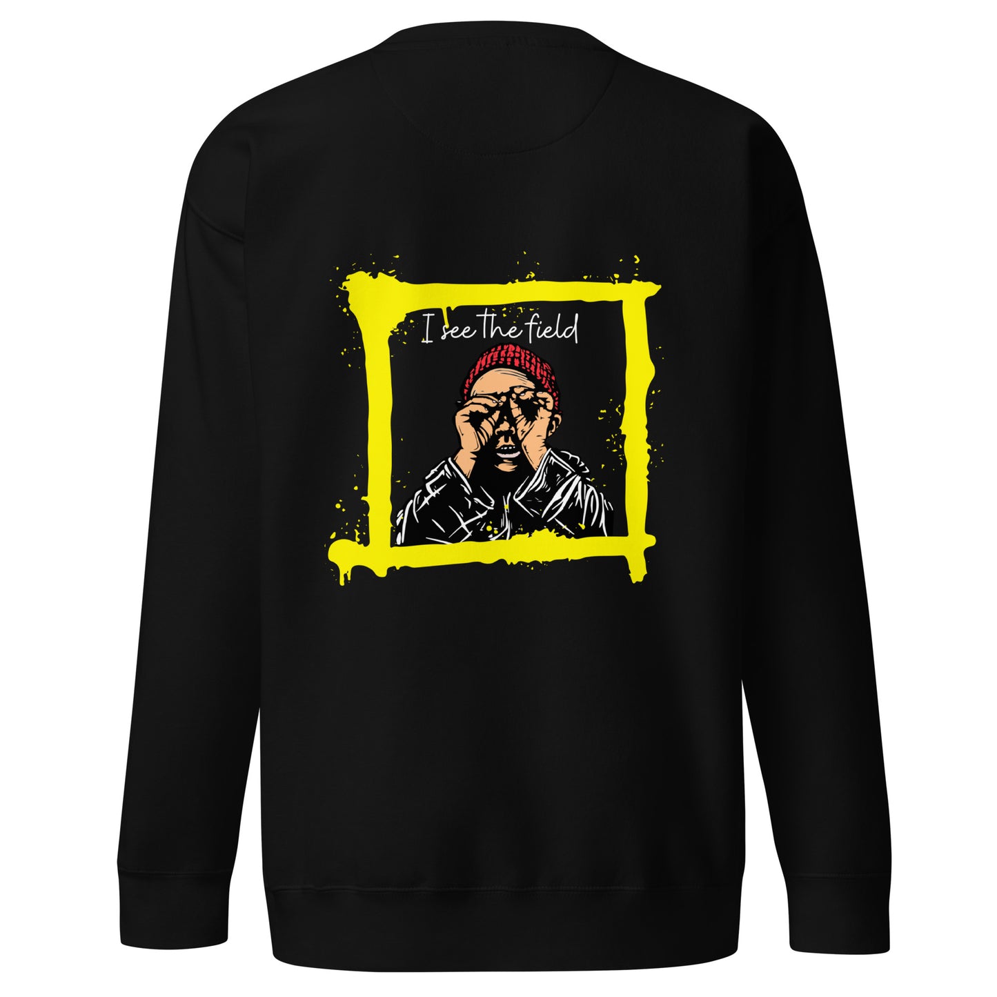 Back view of our ‘No Huddle Just Go’ Premium Unisex Sweatshirt in black, featuring ‘No Huddle’ logo on front and “See the Field” graphic in white and yellow on the back. Add this signature sweatshirt to your collection! Customers love our Premium Unisex Sweatshirts because they have all the essentials; 100% cotton face, soft interior, comfortable Unisex fit and are medium thickness. This sweatshirt is available now in various colors & sizes S-3XL.