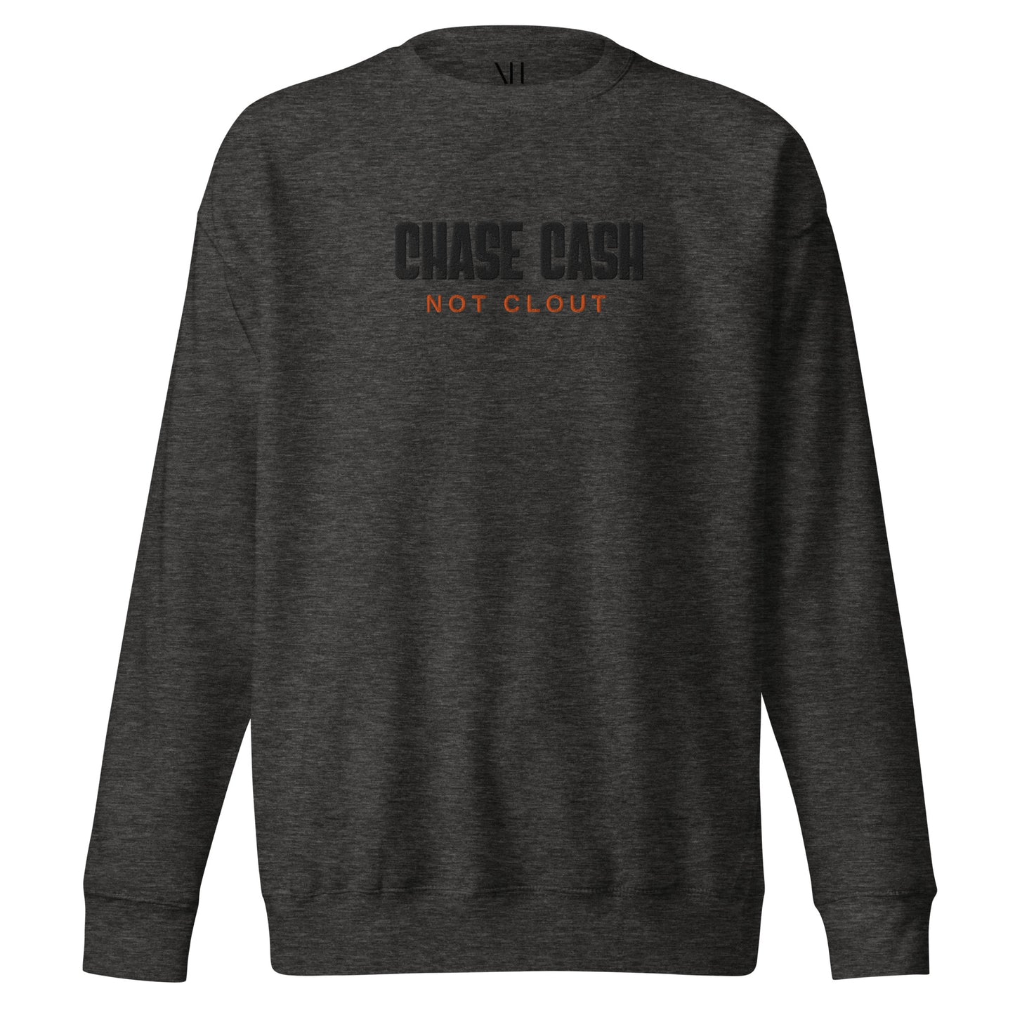 Front view of our ‘No Huddle Just Go’ Premium Unisex Sweatshirt in charcoal grey, featuring premium embroidered “Chase Cash Not Clout” in black text on the front. Add this signature sweatshirt to your collection! Customers love our Premium Unisex Sweatshirts because they have all the essentials; 100% cotton face, soft interior, comfortable Unisex fit and are medium thickness. This sweatshirt is available now in various colors & sizes S-3XL.