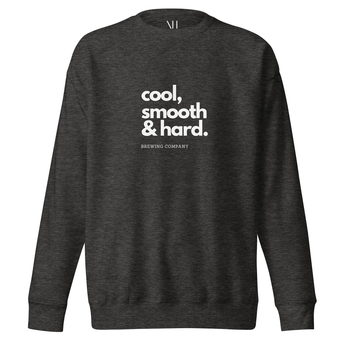 Front view of our ‘No Huddle Just Go’ Premium Unisex Sweatshirt in charcoal grey, featuring “cool, smooth & hard” on the front in white text. Add this signature sweatshirt to your collection! Customers love our Premium Unisex Sweatshirts because they have all the essentials; 100% cotton face, soft interior, comfortable Unisex fit and are medium thickness. This sweatshirt is available now in various colors & sizes S-3XL.
