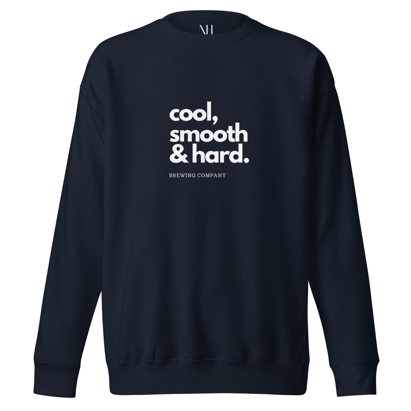 Front view of our ‘No Huddle Just Go’ Premium Unisex Sweatshirt in navy blue, featuring “cool, smooth & hard” on the front in white text. Add this signature sweatshirt to your collection! Customers love our Premium Unisex Sweatshirts because they have all the essentials; 100% cotton face, soft interior, comfortable Unisex fit and are medium thickness. This sweatshirt is available now in various colors & sizes S-3XL.