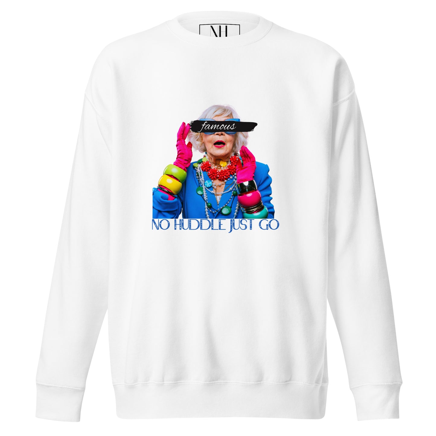 Front view of our ‘No Huddle Just Go’ Premium Unisex Sweatshirt in white, featuring “Famous” graphic on the front. Add this signature sweatshirt to your collection! Customers love our Premium Unisex Sweatshirts because they have all the essentials; 100% cotton face, soft interior, comfortable Unisex fit and are medium thickness. This sweatshirt is available now in various colors & sizes S-3XL.