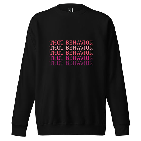 Front view of our ‘No Huddle Just Go’ Premium Unisex Sweatshirt in black, featuring “Thot Behavior” on the front in pink text. Add this signature sweatshirt to your collection! Customers love our Premium Unisex Sweatshirts because they have all the essentials; 100% cotton face, soft interior, comfortable Unisex fit and are medium thickness. This sweatshirt is available now in various colors & sizes S-3XL.
