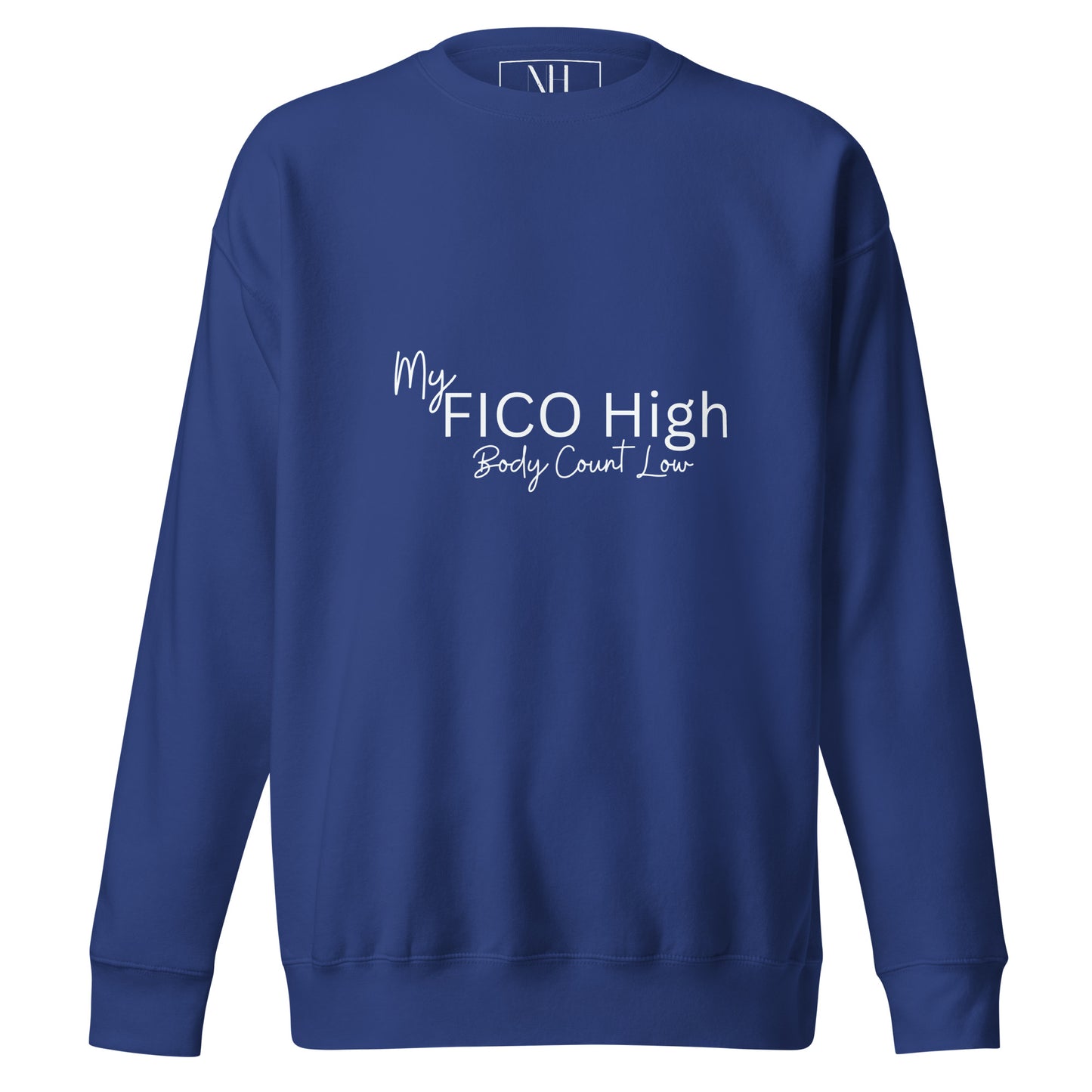 Front view of our ‘No Huddle Just Go’ Premium Unisex Sweatshirt in royal blue, featuring ‘My Fico High, Body Count Low’ in white text on the front.  Add this signature sweatshirt to your collection! Customers love our Premium Unisex Sweatshirts because they have all the essentials; 100% cotton face, soft interior, comfortable Unisex fit and are medium thickness. This sweatshirt is available now in various colors & sizes S-3XL.